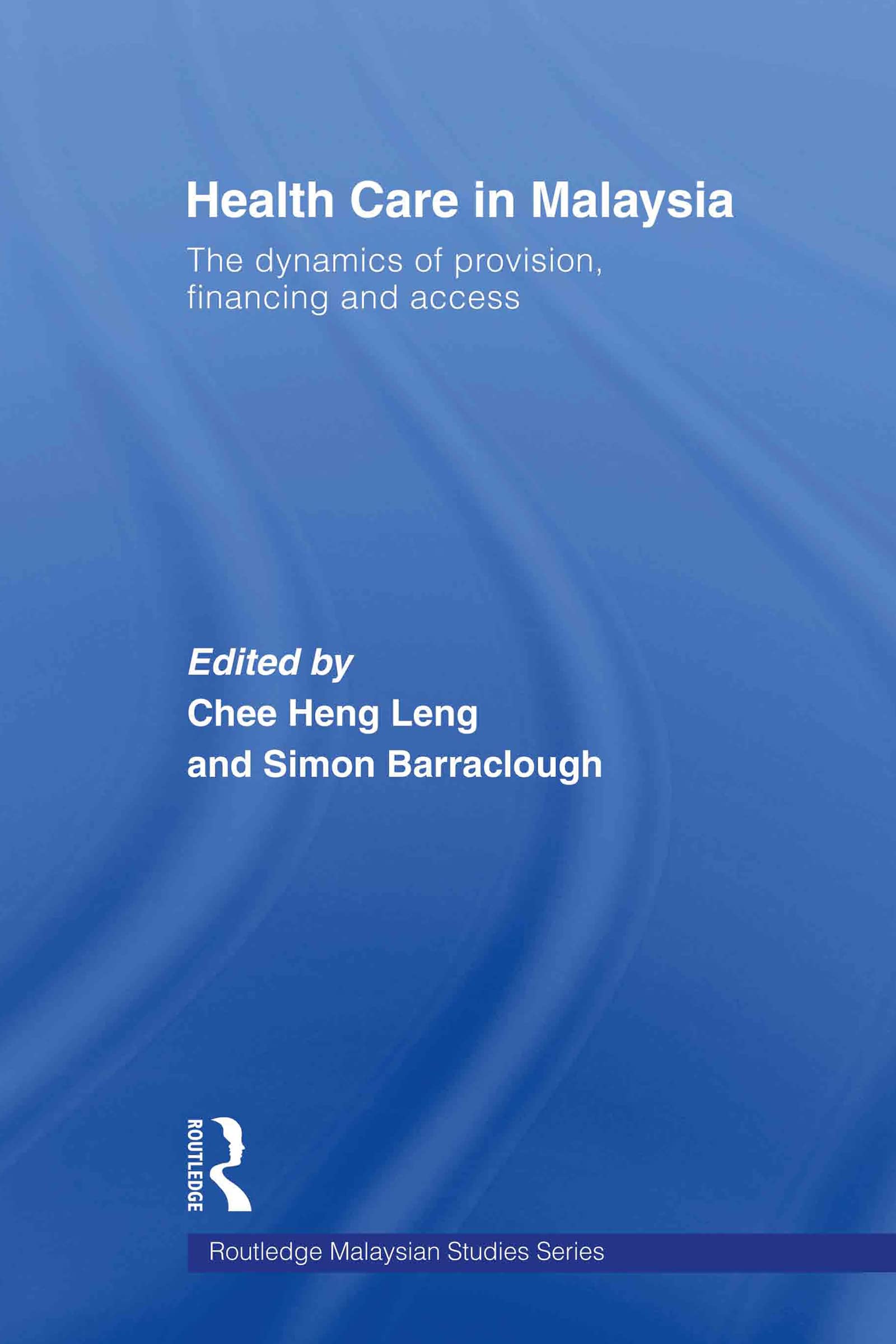 Health Care In Malaysia (Routledge Malaysian Studies Series),Used
