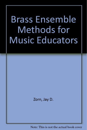 Brass ensemble methods for music educators,Used