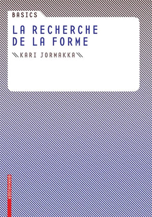 Basics La recherche de la forme (French Edition),Used