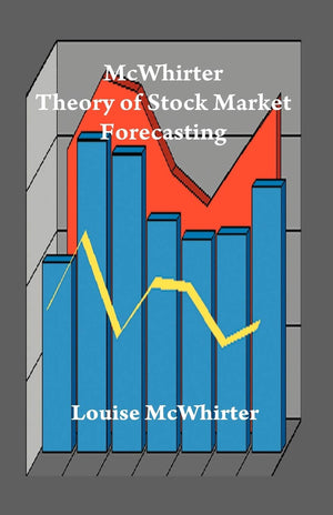 Mcwhirter Theory Of Stock Market Forecasting,Used