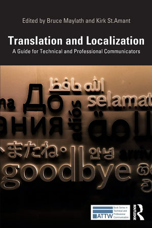 Translation and Localization: A Guide for Technical and Professional Communicators (ATTW Series in Technical and Professional Co,Used
