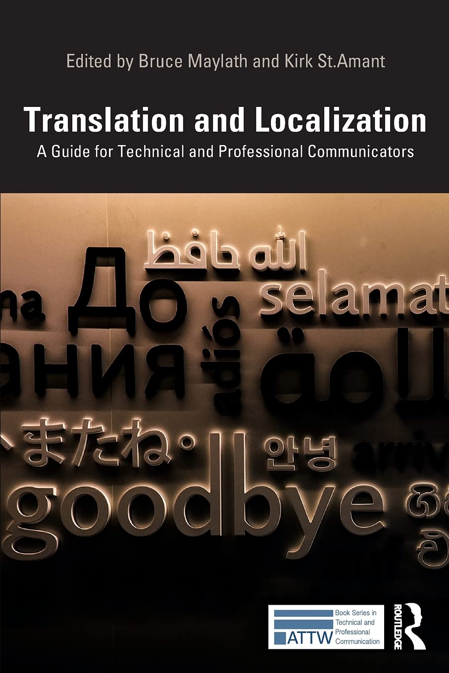 Translation and Localization: A Guide for Technical and Professional Communicators (ATTW Series in Technical and Professional Co,Used