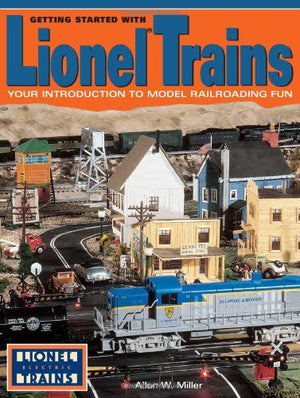 Getting Started With Lionel Trains: Your Introduction to Model Railroading Fun,Used