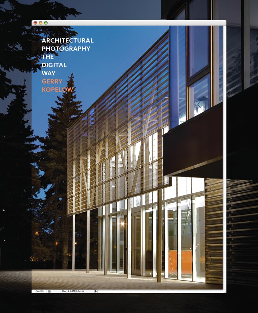 Architectural Photography The Digital Way