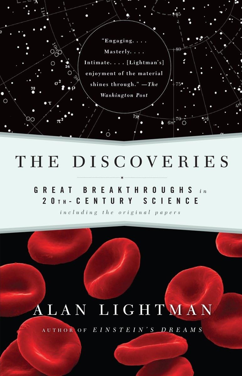 The Discoveries: Great Breakthroughs In 20Thcentury Science, Including The Original Papers,New