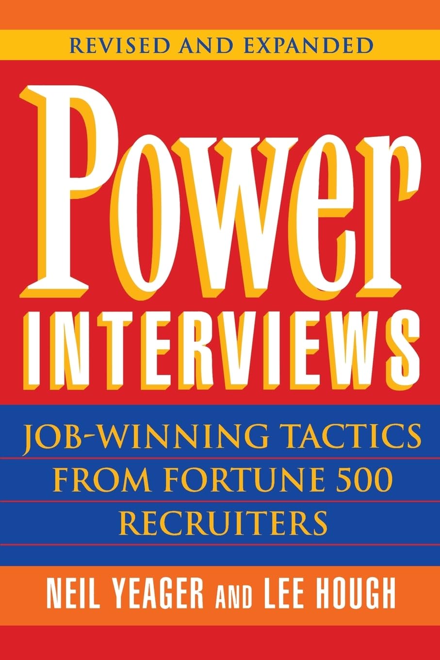 Power Interviews: JobWinning Tactics from Fortune 500 Recruiters,Used