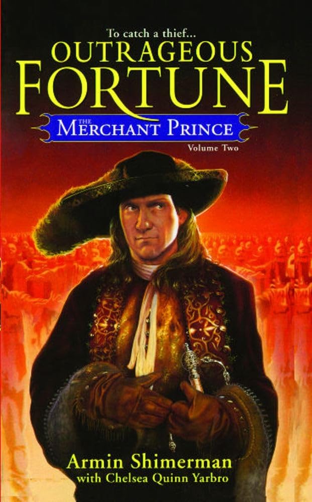 The Merchant Prince Volume 2: Outrageous Fortune,Used