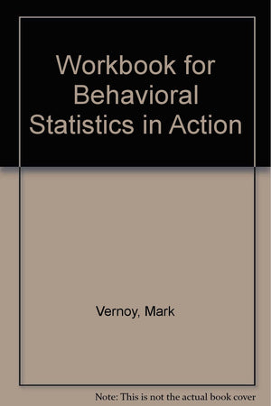 Workbook for Behavioral Statistics in Action,Used