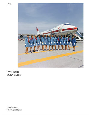 Swissair Souvenirs: The Swissair Photo Archive (Volume 2) (Pictorial Worlds: Photographs from the Image Archive, ETHBibliothek),Used