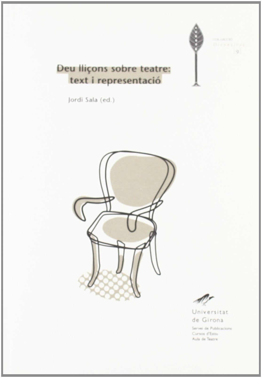 Deu llions sobre teatre: text i representaci,Used