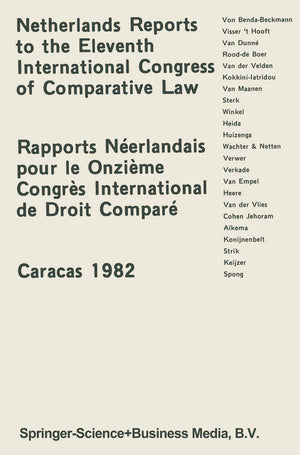 Netherlands Reports to the XIth International Congress of Comparative Law Caracas 1982,Used