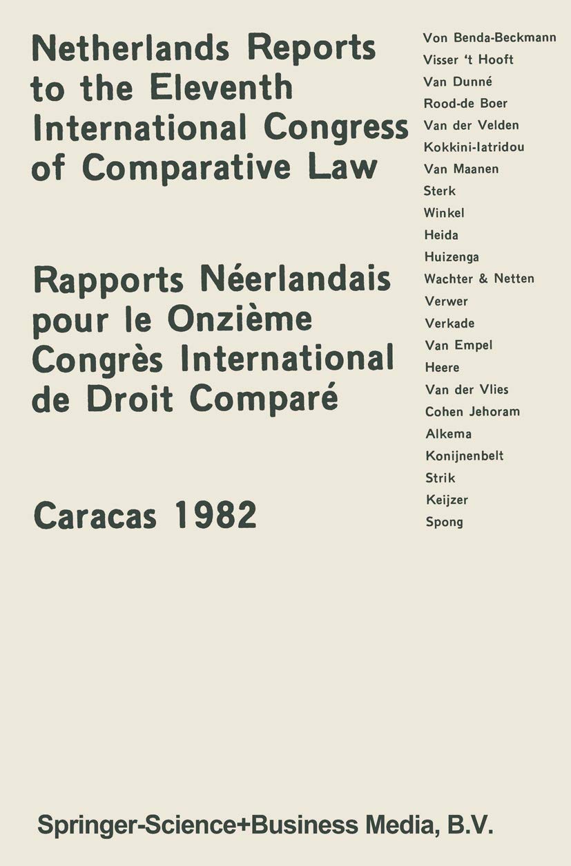 Netherlands Reports to the XIth International Congress of Comparative Law Caracas 1982,Used