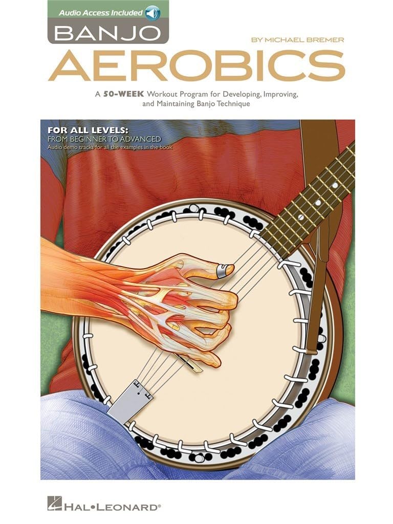 Banjo Aerobics  50Week Workout Program for Developing, Improving and Maintaining Banjo Technique  Exercise Book with Online Au,New