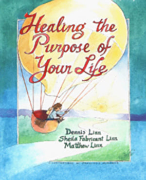 Healing The Purpose Of Your Life