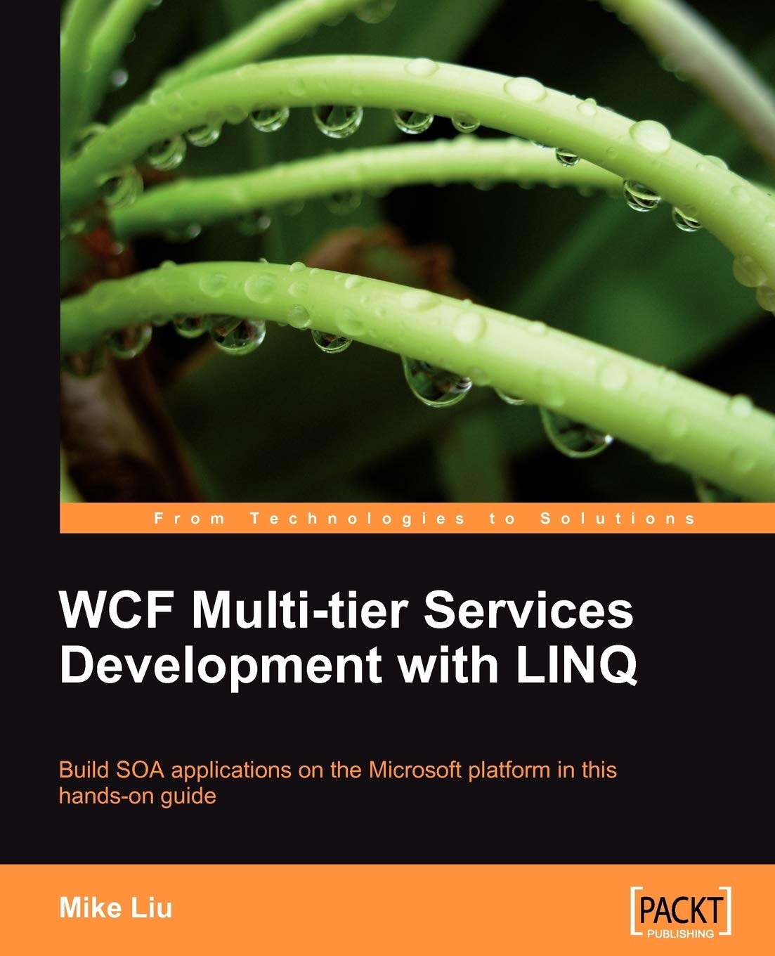 WCF Multitier Services Development With LINQ: Build Soa Applications on the Microsoft Platform in This Handson Guide,Used