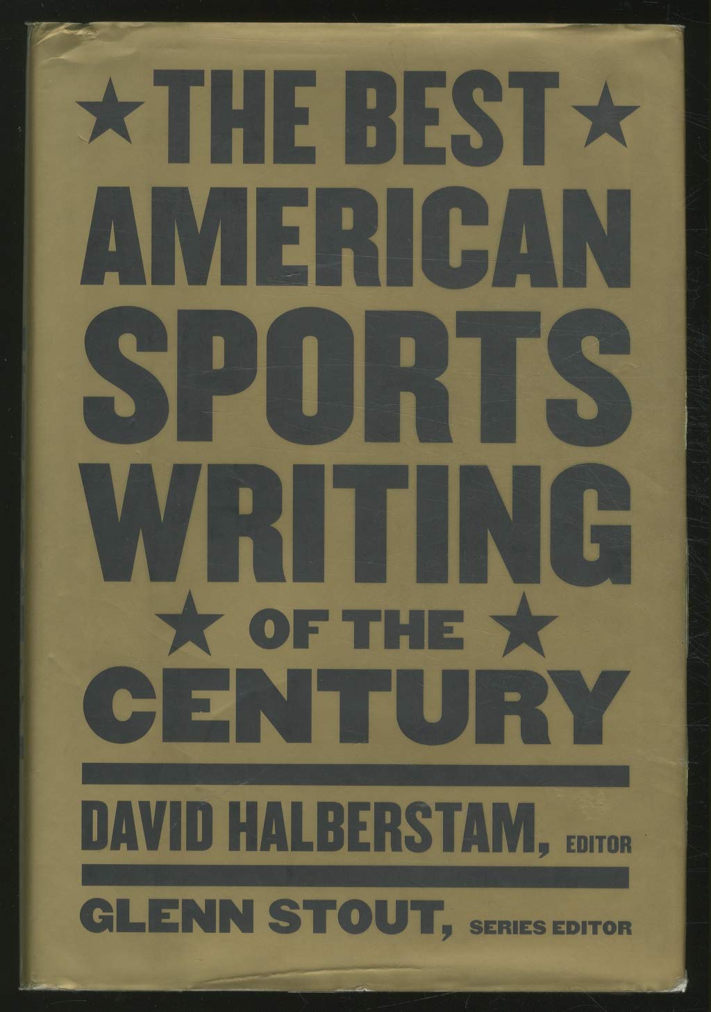 The Best American Sports Writing of the Century (The Best American Sports Writing Series),Used