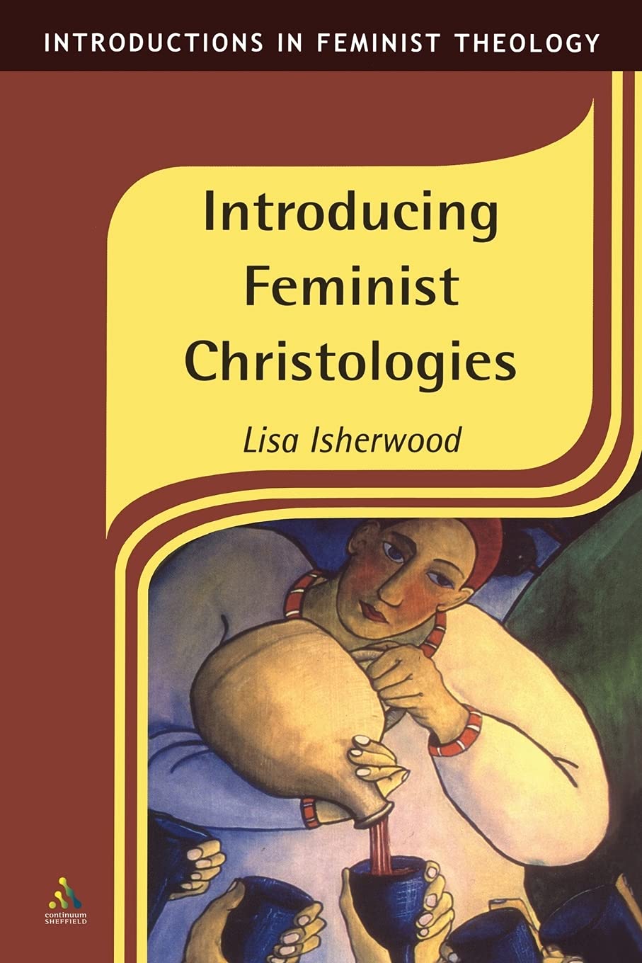 Introducing Feminist Christologies (Introductions in Feminist Theology),Used