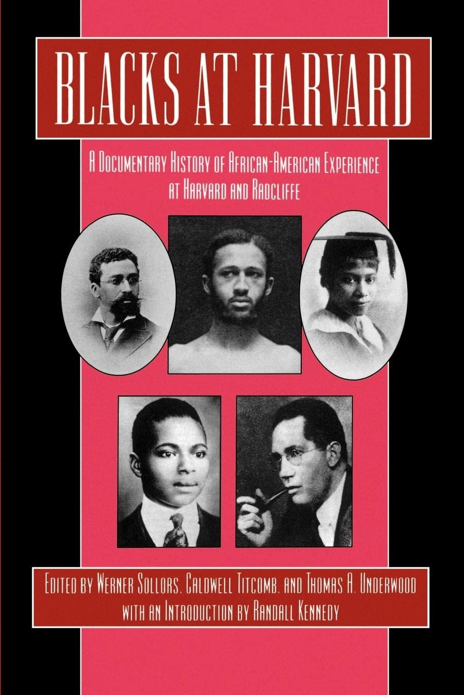 Blacks at Harvard: A Documentary History of AfricanAmerican Experience At Harvard and Radcliffe,Used