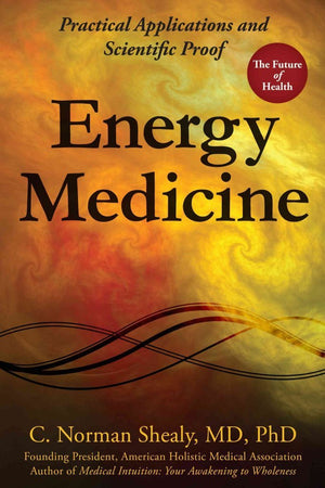 Energy Medicine: Practical Applications and Scientific Proof,Used