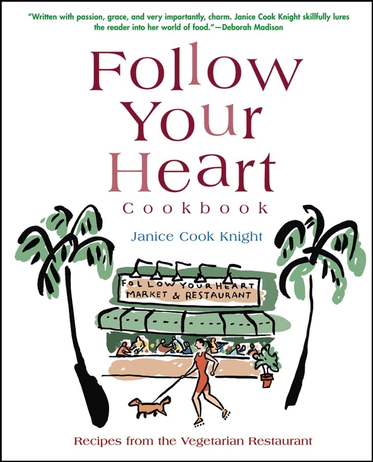 Follow Your Heart Cookbook: Recipes from Follow you Heart's Kitchen,Used