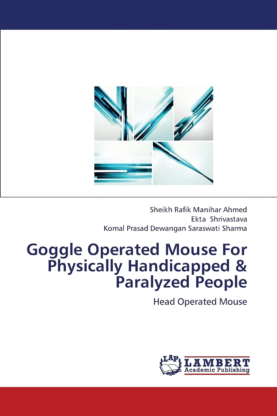 Goggle Operated Mouse For Physically Handicapped & Paralyzed People: Head Operated Mouse,Used