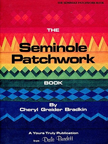 The Seminole Patchwork Book,New