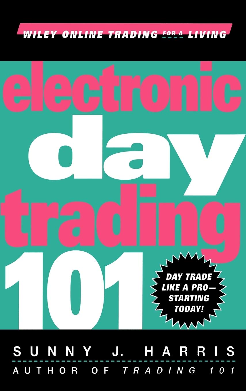 Electronic Day Trading 101,New