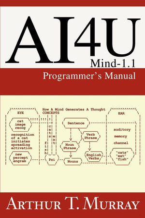 Ai4U: Mind1.1 Programmer'S Manual,New