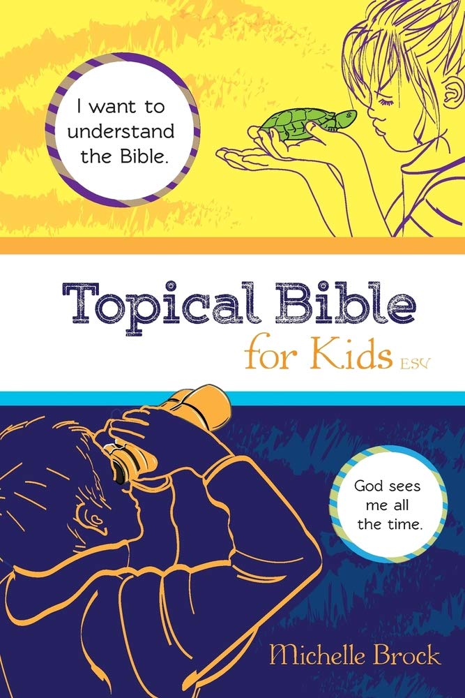 Topical Bible for Kids: English Standard Version (ESV),Used