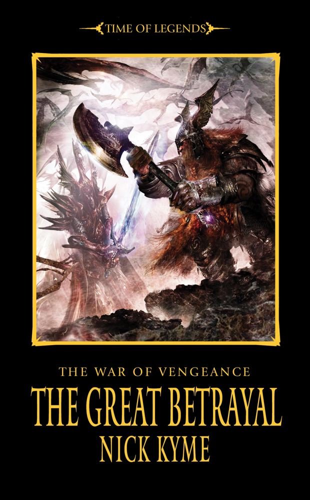The War Of Vengence: The Great Betrayal (Time Of Legends: War Of Vengence)