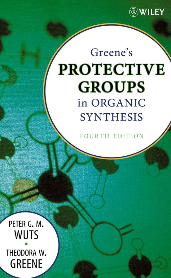 Greene'S Protective Groups In Organic Synthesis