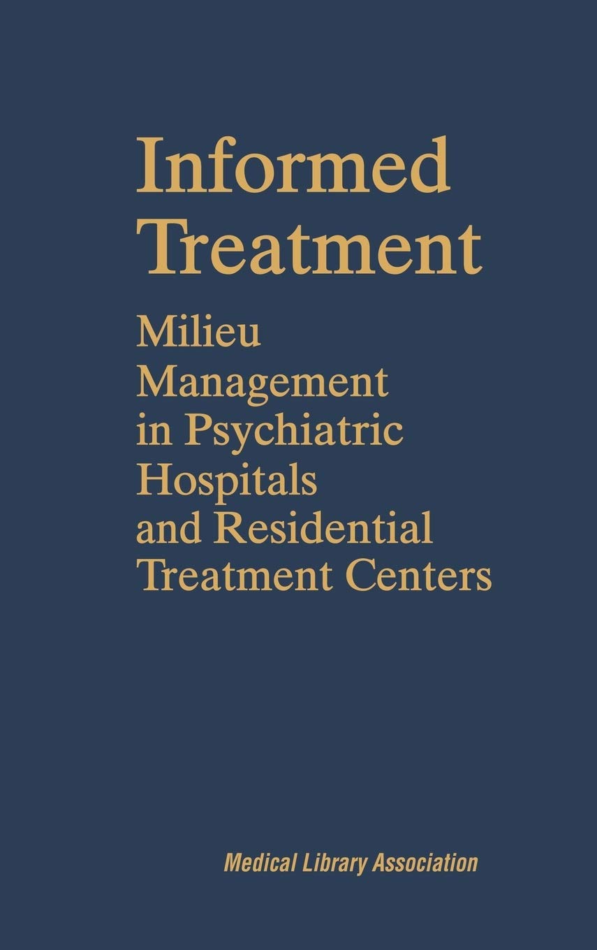 Informed Treatment,Used