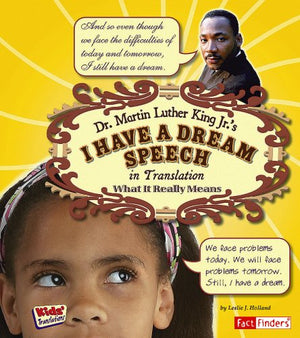 Dr. Martin Luther King Jr.'s I Have a Dream Speech in Translation: What it Really Means (Kids' Translations),New