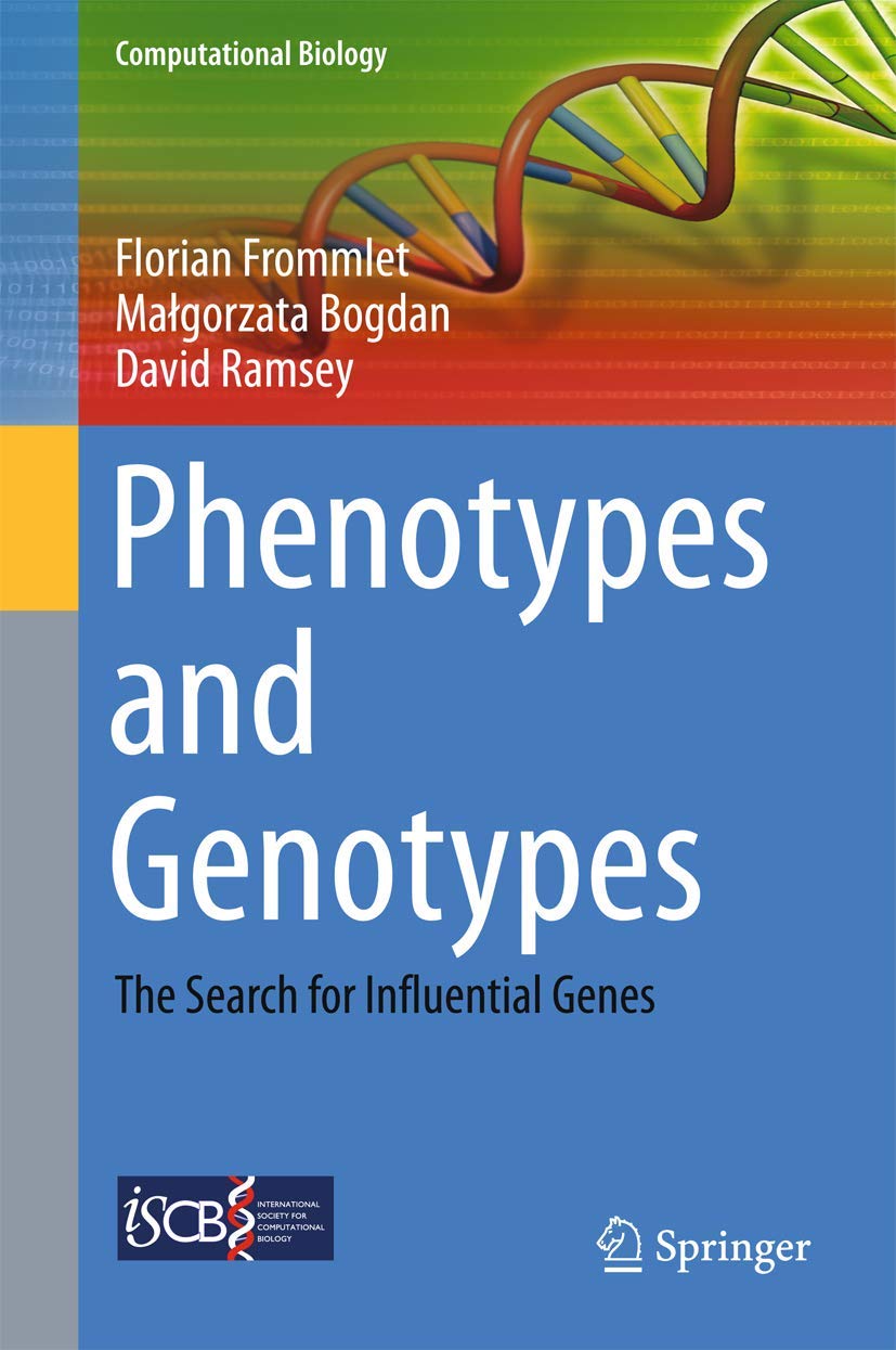 Phenotypes and Genotypes: The Search for Influential Genes (Computational Biology, 18),Used