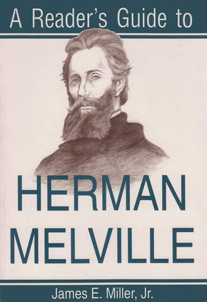 A Reader'S Guide To Herman Melville (Reader'S Guides),New