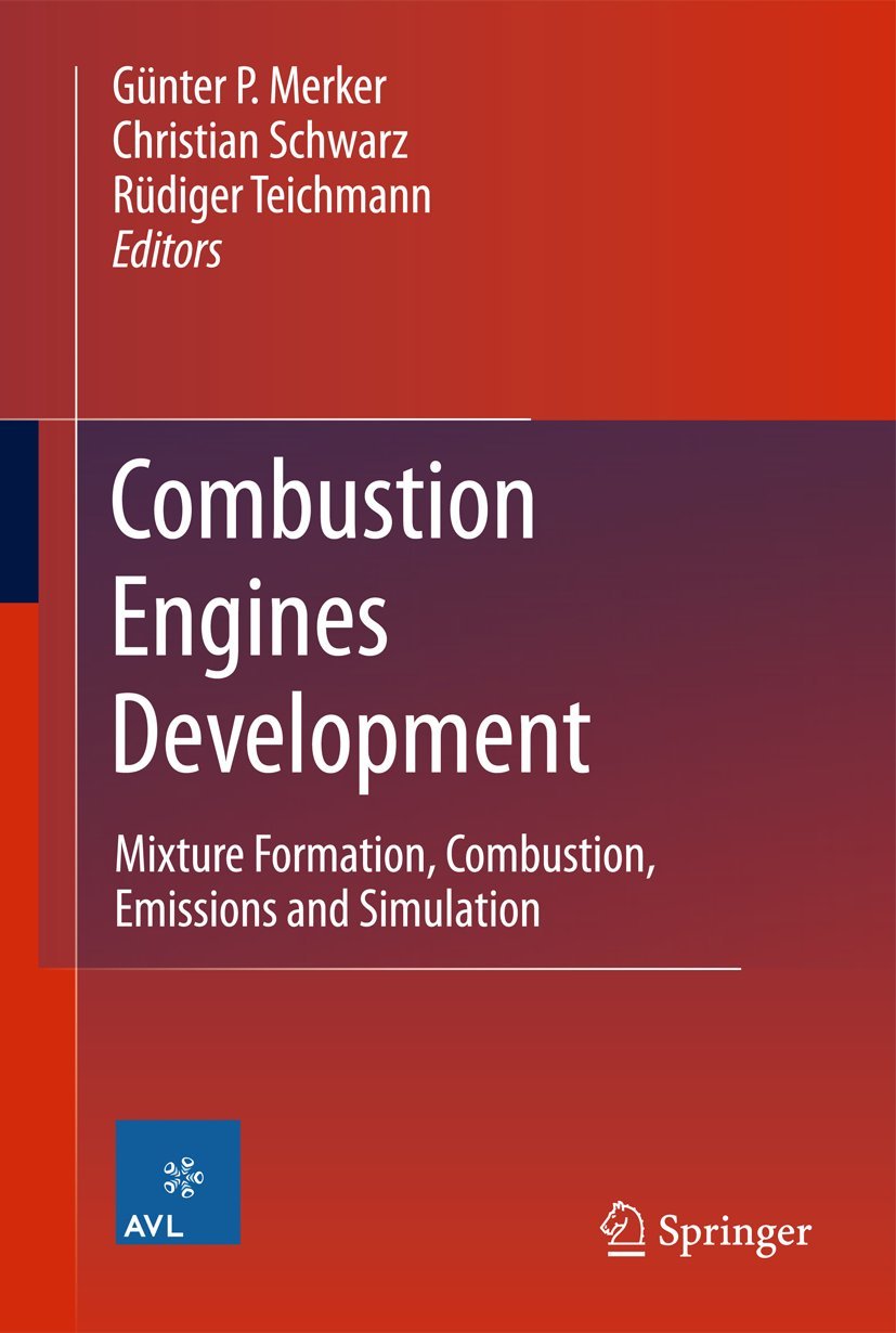 Combustion Engines Development: Mixture Formation, Combustion, Emissions and Simulation,Used