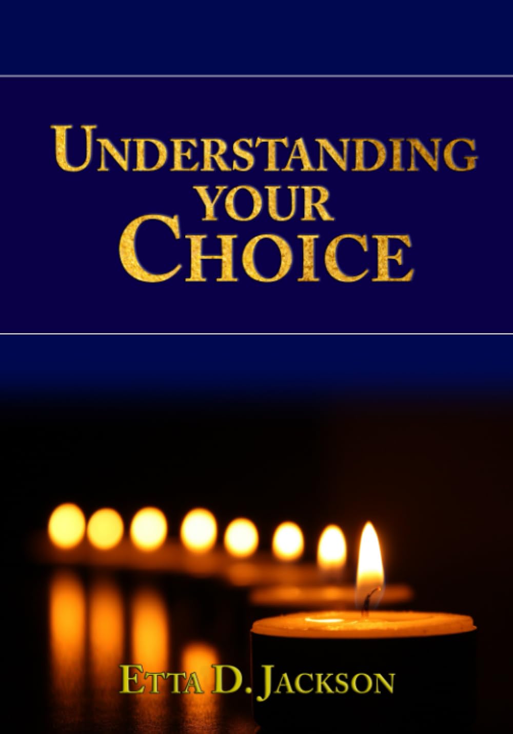 Understanding Your Choice,Used
