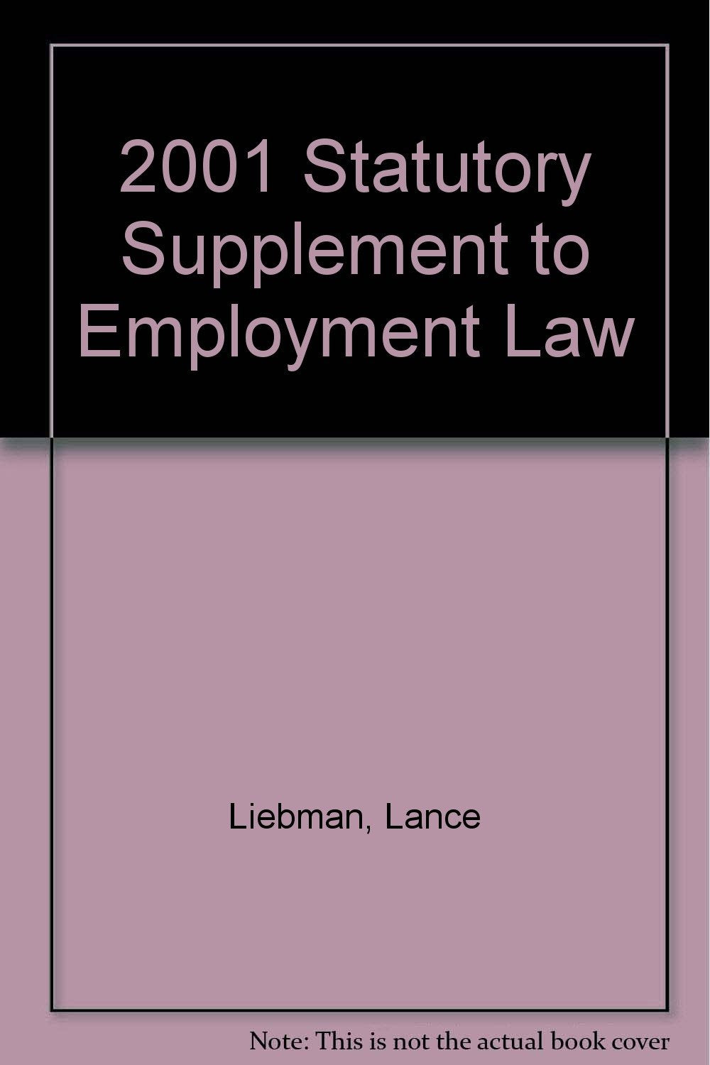 2001 Statutory Supplement to Employment Law,Used
