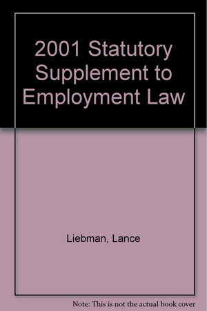 2001 Statutory Supplement to Employment Law,Used
