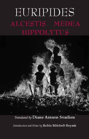 Euripides: Alcestis, Medea, Hippolytus,Used