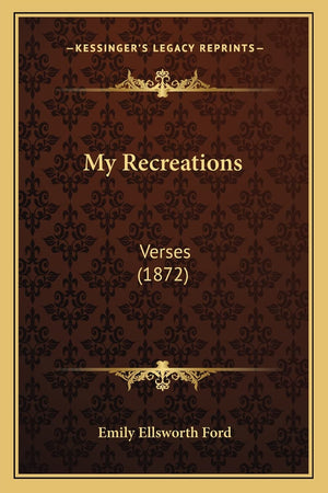 My Recreations: Verses (1872),Used
