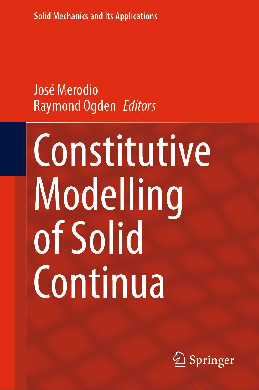 Constitutive Modelling of Solid Continua (Solid Mechanics and Its Applications, 262),Used