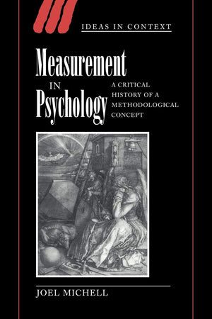 Measurement in Psychology (Ideas in Context, Series Number 53),Used