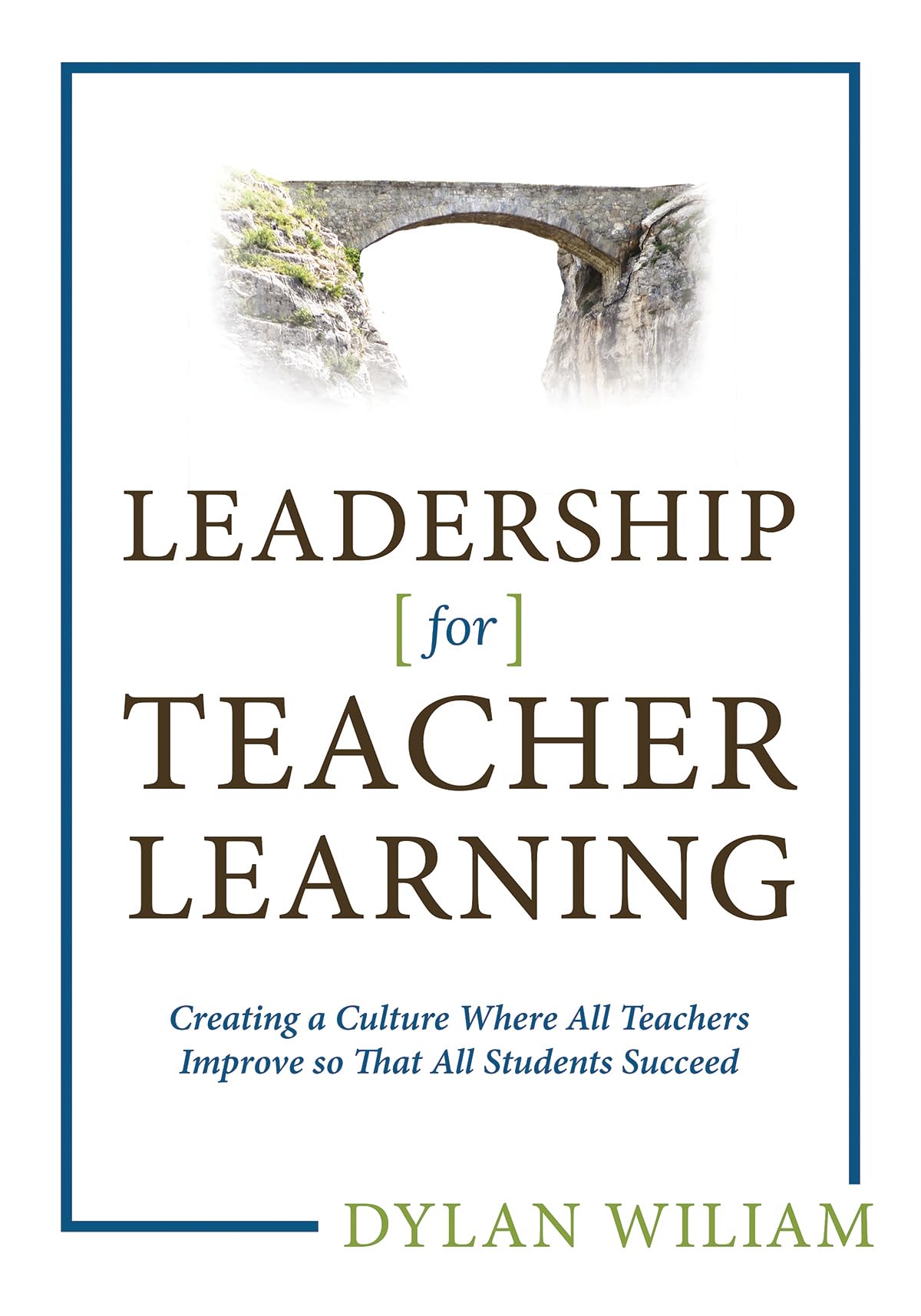 Leadership For Teacher Learning: Creating A Culture Where All Teachers Improve So That All Students Succeed, Packaging May Vary