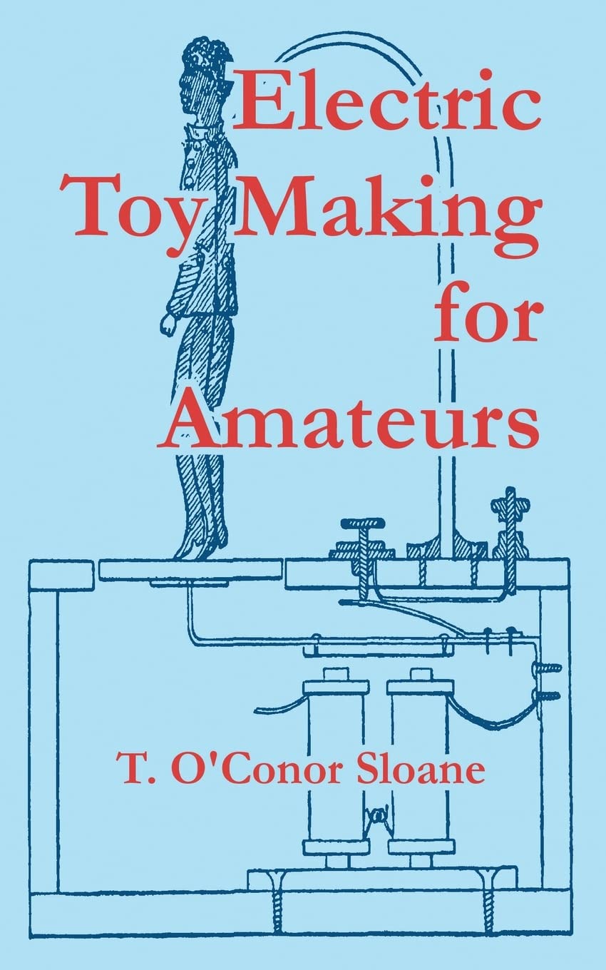 Electric Toy Making For Amateurs