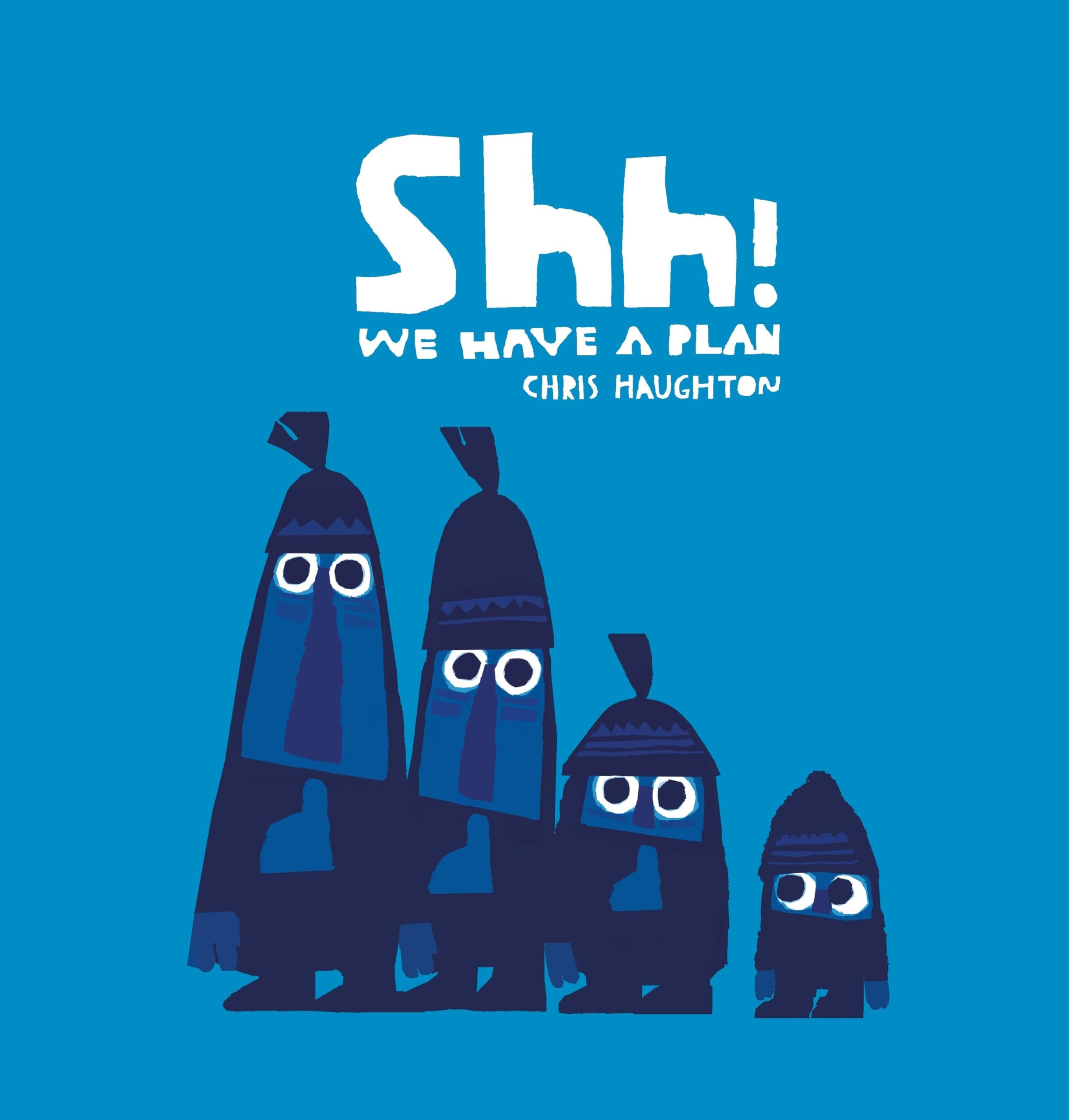 Shh! We Have A Plan,New