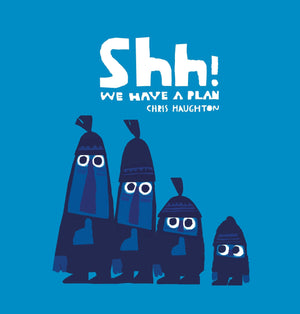 Shh! We Have A Plan,New