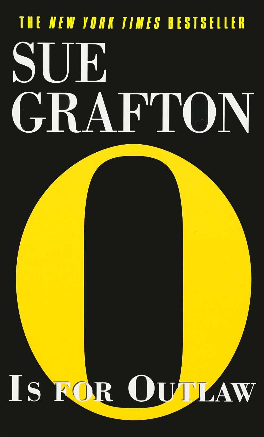 O Is for Outlaw (Kinsey Millhone Mysteries (Paperback)),Used