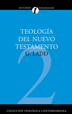Teologia del Nuevo Testamento (Coleccion Teologica Contemporanea: Estudios Teologicos) (Spanish Edition),Used