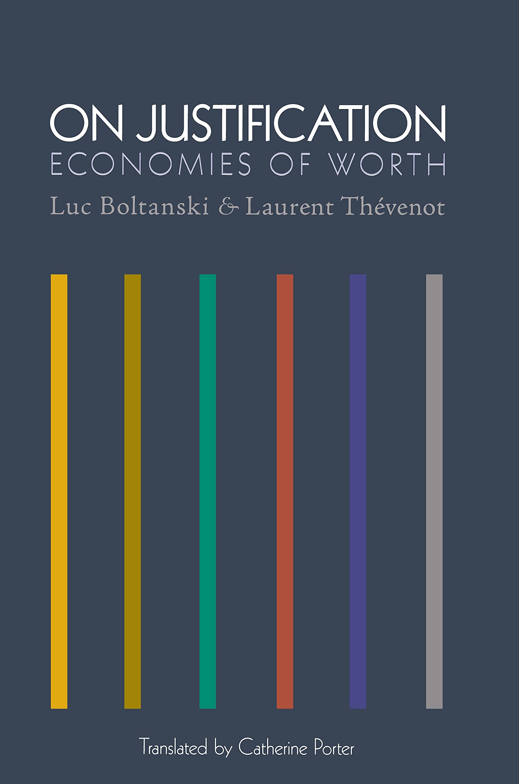 On Justification: Economies of Worth (Princeton Studies in Cultural Sociology),Used